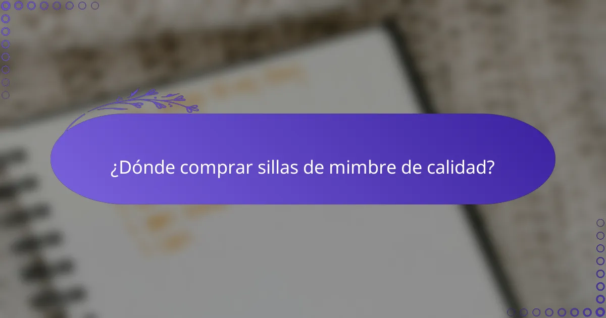 ¿Dónde comprar sillas de mimbre de calidad?